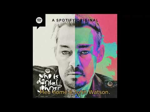 Podcast "Quem é Daniel Johns? Episódio 1" Legendado em PT-BR