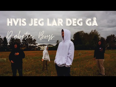 Diabetic Boys - Hvis jeg lar deg gå