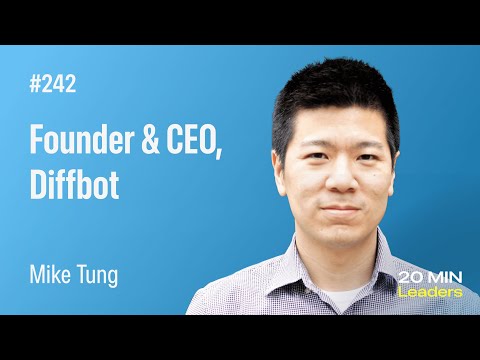 Ep242: Mike Tung | Founder and CEO, Diffbot - YouTube