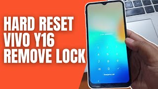 Hard Reset Vivo Y16 Remove Password Pin Pattern Lock Screen