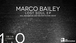Marco Bailey - Lost Soul [MB Elektronics]