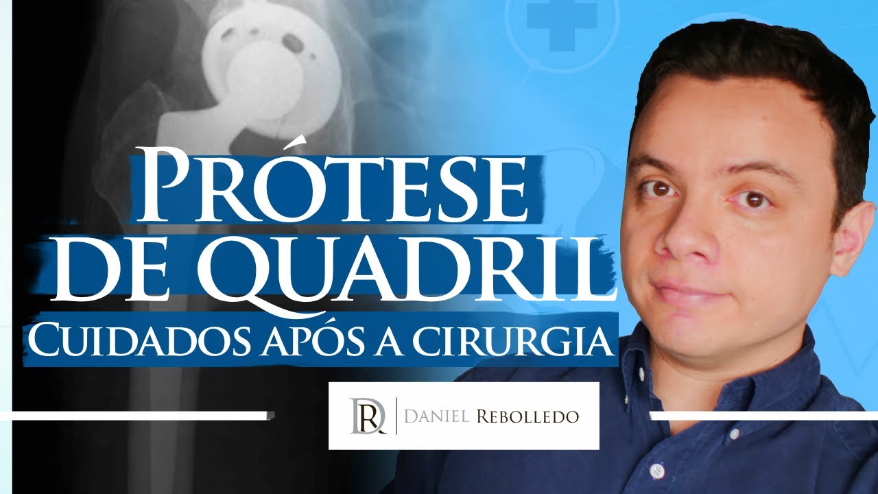 Prótese de Quadril-  Cuidados após a cirurgia