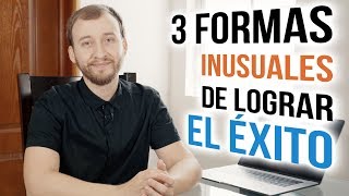 Video: 3 Formas No Tan Populares De Lograr El Éxito Que Realmente Funcionan