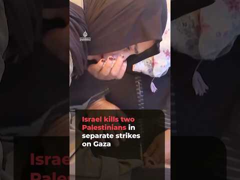 Israel kills two Palestinians in separate Gaza strikes | AJ #shorts