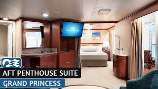 Grand Princess | Aft Penthouse Suite | Full Walkthrough Tour & Review | 4K
