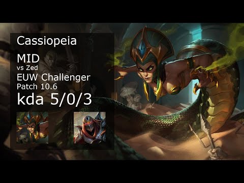 Cassiopeia Mid vs Zed - EUW Challenger 5/0/3 Patch 10.6 Gameplay