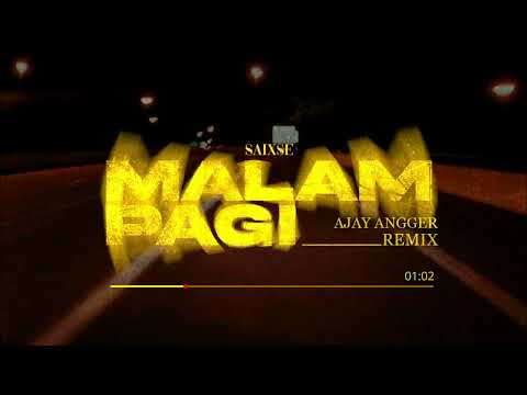 MALAM PAGI REMIX