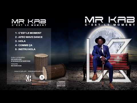 Mr.KAB - C'est le  moment (official audio)