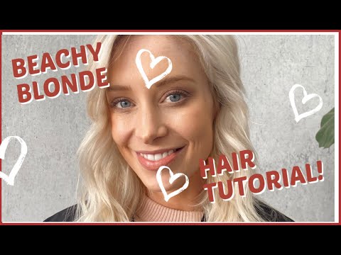 BRIGHT, BEACHY, BLONDE HAIR TUTORIAL