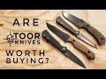Should You Buy Toor Knives