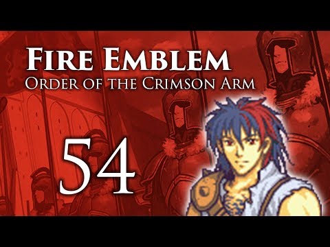 Part 54: Let's Play Fire Emblem Order of the Crimson Arm - "David Bowie"