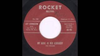 Jay Johnson - My Home In Old Kentucky (1963)