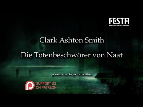 Clark Ashton Smith: Die Totenbeschwörer von Naat [Hörbuch, deutsch]