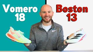 Adidas Boston 13 vs Nike Vomero 18 by a Foot Specialist