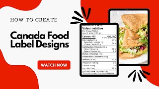 2. How to create a Canada Nutrition Food Label?
