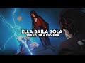 Nightcore - Ella baila sola (speed up + reverb)