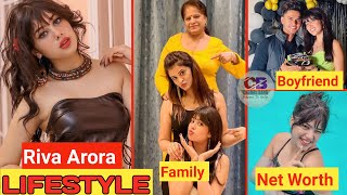 Riva Arora Biography & Lifestyle 2022,Age,Family,Affair,Salary & Net Worth || Riva Arora || Riva