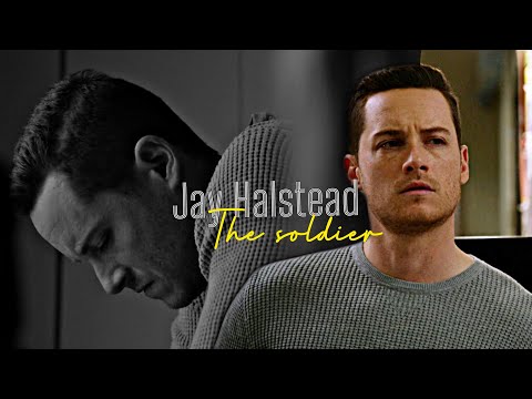 Jay Halstead [ the soldier ]