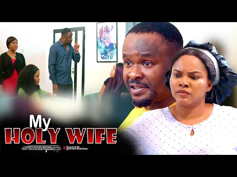 My Holy Wife - Nigerian Movie