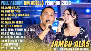 Download lagu OM ADELLA FULL ALBUM CAMPURSARI POPULER 2026 || JAMBU ALAS - NYIDAM SARI - NINGGAL KATRESNAN mp3