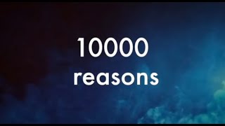 Matt Redman - 10000 reasons (1 hour) (Lyrics)