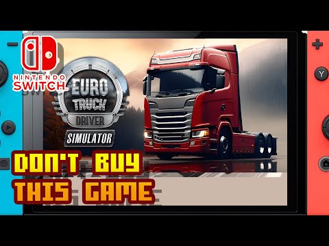 Euro Truck Driver Simulator / Truck Simulator: European Roads -(Nintendo Switch)- Framerate&Gameplay