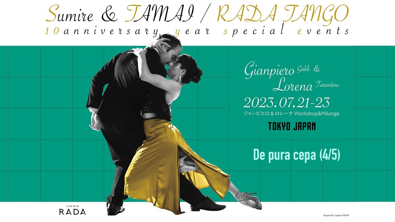 Video thumbnail for Gianpiero & Lorena 4/5 | De pura cepa - RADA Tango 10th Anniversary Special
