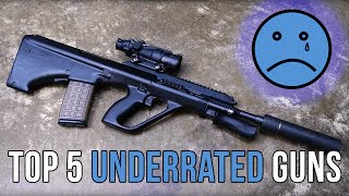 Top 5 Underrated Guns