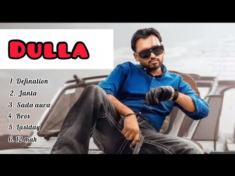 Dulla - All songs | new punjabi song latest | #dulla