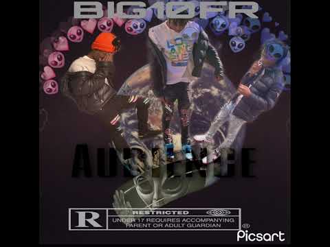 Big10fr- audience (prod. niño bestia)