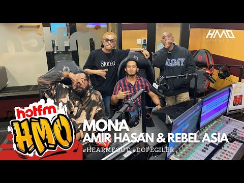 Amir Hasan & Rebel Asia - MONA (Hotfm HMO Show)