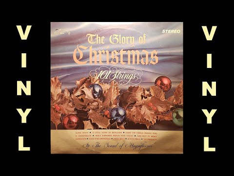 101 Strings - The Glory of Christmas - Vinyl to Digital Recording