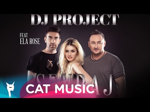 DJ Project - Sevraj (feat. Ela Rose) Official Single by KAZIBO