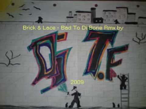DJ T.F - Brick & Lace & Aysat - Bad To di Bone (PartyBreak Remix With DMX).mpg