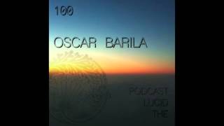 Oscar Barila - Lucidflow Podcast