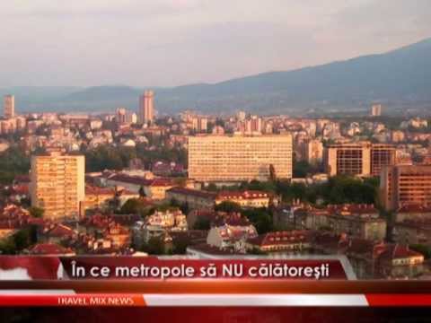 În ce metropole să NU călătoreşti – VIDEO