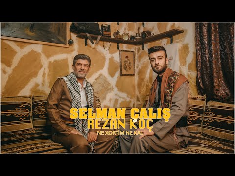 Selman Çalış Ft Rezan Koç  Ne Xortim Ne Kal