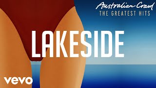Australian Crawl - Lakeside (Official Audio)