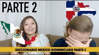 Diferencias entre Palabras Dominicanas y Mexicanas Diferencias entre Palabras Dominicanas y Mexicanas
