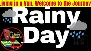 Rainy Day Van Life