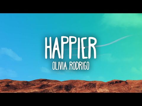 Olivia Rodrigo - Happier