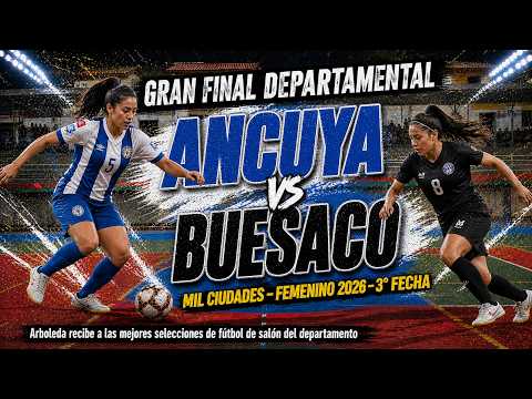 #envivo Ancuya vs Buesaco - Mil Ciudades de Futbol de Salón 2026 - Arboleda Berruecos - Nariño
