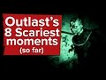 8 Scariest Moments in Outlast (So Far)