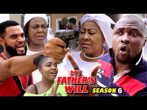 MY FATHER'S WILL (PART 6) - New Movie 2019 Latest Nigerian Nollywood Movie Full HD