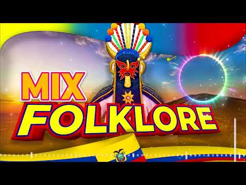 MIX #folklore   ECUATORIANO 2024 - AWKY MIX