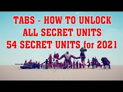 TABS - How To Unlock All 54 Secret Units Totally Accurate Battle Simulator - NEW UPDATED