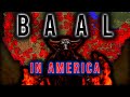 BAAL Worship is HAPPENING in America and Most People Dont SEE it