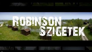 preview picture of video 'Robinson Szigetek 2014'