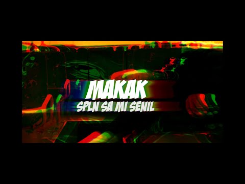 MAKAK - Spln sa mi senil (prod. Ajvy)