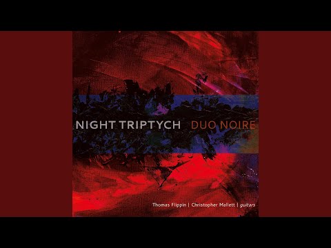 download lagu mp3 mp4 Duo Noire Night Triptych, download lagu Duo Noire Night Triptych gratis, unduh video klip Duo Noire Night Triptych